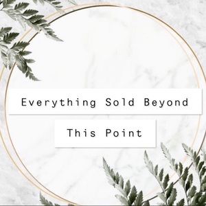 Everything beyond this point is sold